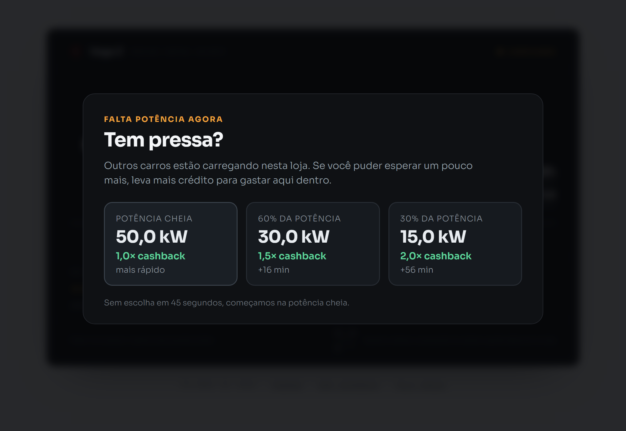 A telinha da vaga perguntando: potência cheia a 50 kW com 1 vez o cashback, 60% da potência a 30 kW com 1,5 vez e mais 16 minutos, ou 30% a 15 kW com 2 vezes e mais 56 minutos.